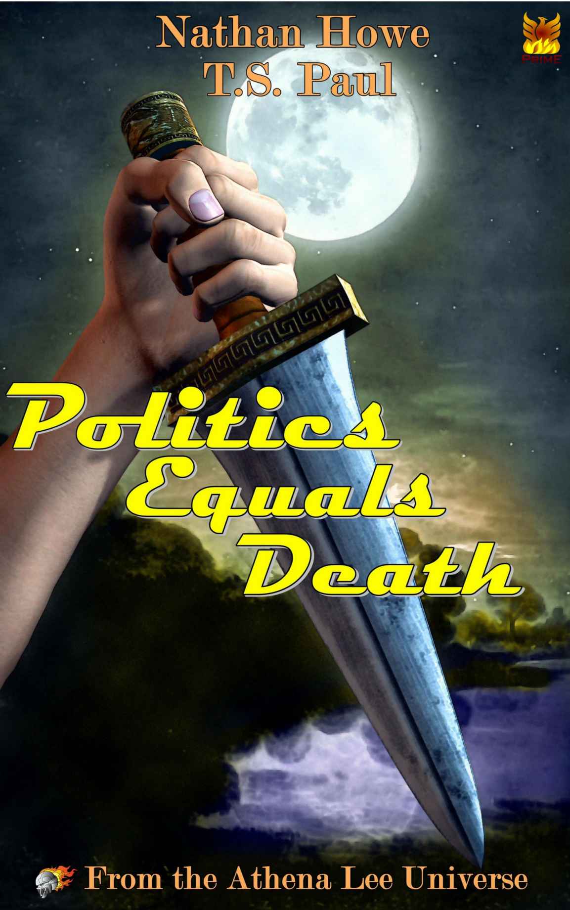 Politics Equals Death: From the Athena Lee Universe